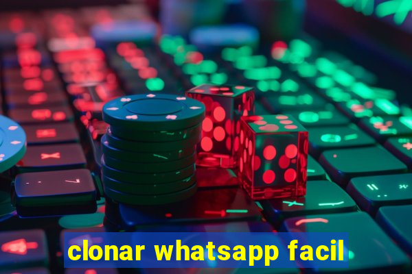 clonar whatsapp facil